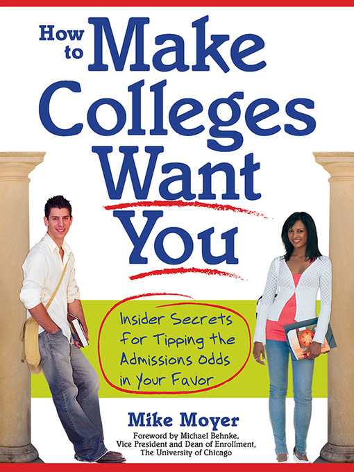 Title details for How to Make Colleges Want You by Mike Moyer - Wait list